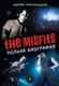Книга АСТ The Misfits. Полная биография, твердая обложка (Грин-младший Джеймс) - 