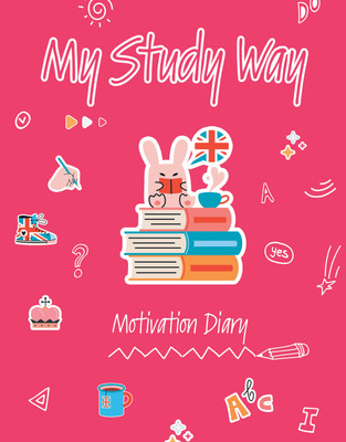 Рабочая тетрадь АСТ Дневник My Study Way: Motivation Diary, мягкая обложка -