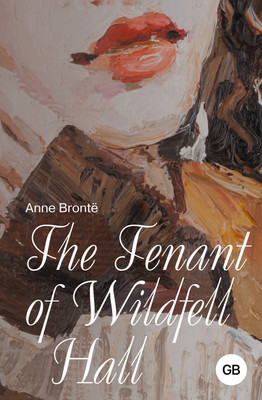 Книга АСТ The Tenant of Wildfell Hall, твердая обложка (Bronte A. ) -