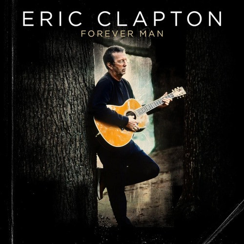 Виниловая пластинка Reprise Records Eric Clapton - Forever Man. The Best Of