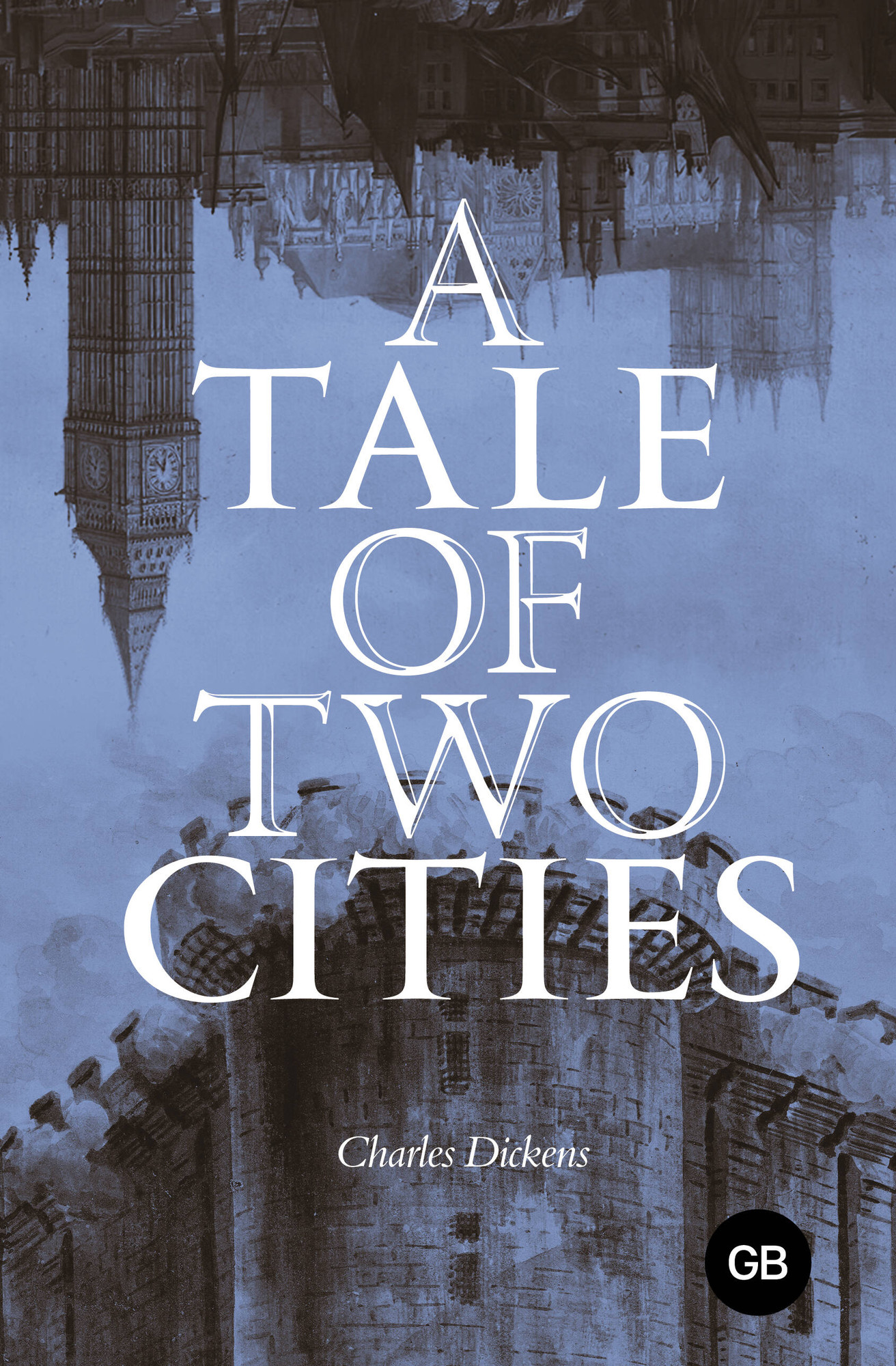 Художественная книга АСТ A Tale of Two Cities (Dickens Ch. 9785171748616)