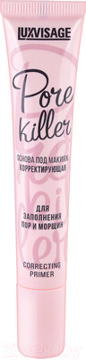 Основа под макияж LUXVISAGE Pore Killer для заполнения пор и морщин