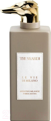 Парфюмерная вода Trussardi Le Vie di Milano Aperitivo Milanese Porta Nuova (100мл)