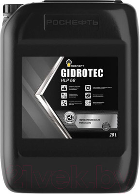 Индустриальное масло Роснефть Gidrotec HLP 68 / 40694260 (20л)