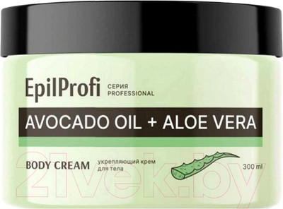 Крем для тела EpilProfi Укрепляющий Avocado Oil + Aloe Vera Body Cream (300мл)