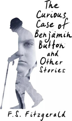 Книга АСТ The Curious Case of B.Button and Other Stories твердая обложка (Fitzgerald Francis)
