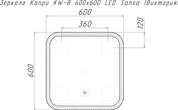 Изображение товара Зеркало Sansa Капри KW-B 600х600 LED (Виктория)