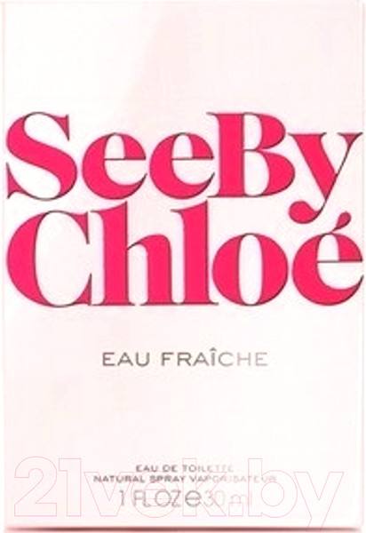 Изображение товара Туалетная вода Chloe See By Chloe Eau Fraiche (30мл)