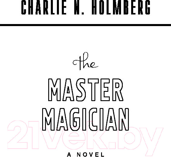 Изображение товара Книга Эксмо Мастер-маг (Хольмберг Ч.)