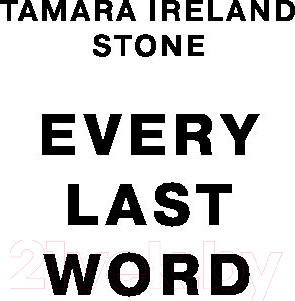 Изображение товара Книга Эксмо До последнего слова (Стоун Т.)