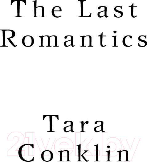 Изображение товара Книга Эксмо Последний романтик (Конклин Т.)