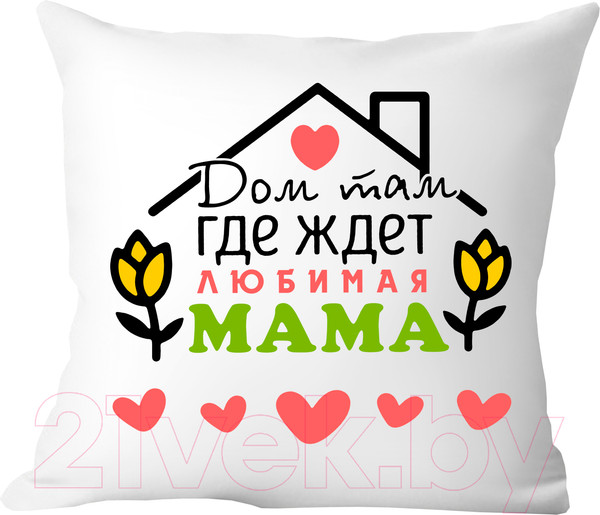 Изображение товара Подушка декоративная Print Style Дом там, где ждет любимая мама / 40x40plat105