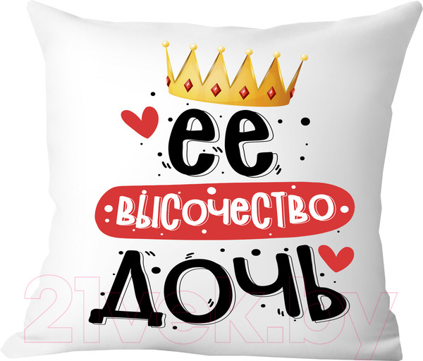 Изображение товара Подушка декоративная Print Style Ее величество дочь / 40x40plat236
