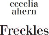 Изображение товара Книга Иностранка Веснушка / 9785389219106 (Ахерн С.)