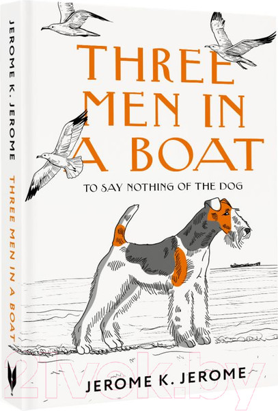 Изображение товара Книга АСТ Three Men in a Boat (To say Nothing of the Dog) (Джером К.Дж.)