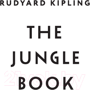 Изображение товара Книга АСТ The Jungle Book / 9785171580223 (Киплинг Р.)