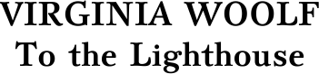 Изображение товара Книга АСТ На маяк. To the Lighthouse. Уровень 3, мягкая обложка (Вулф Вирджиния)