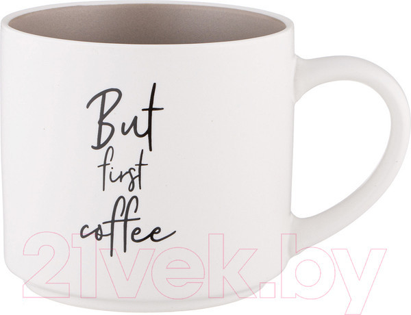 Изображение товара Кружка Lefard Кофемания But First Coffee 260-980