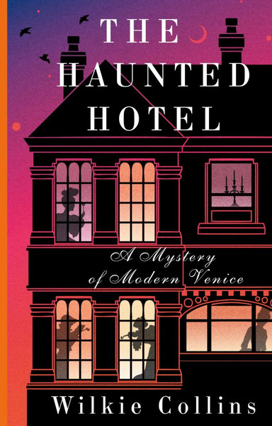 Изображение товара Книга АСТ The Haunted Hotel. A Mystery of Modern Venice, мягкая обложка (Коллинз Уилки)