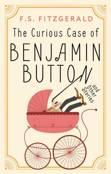 Изображение товара Книга АСТ The Curious Case of Benjamin Button and Other Stories (Fitzgerald Francis)