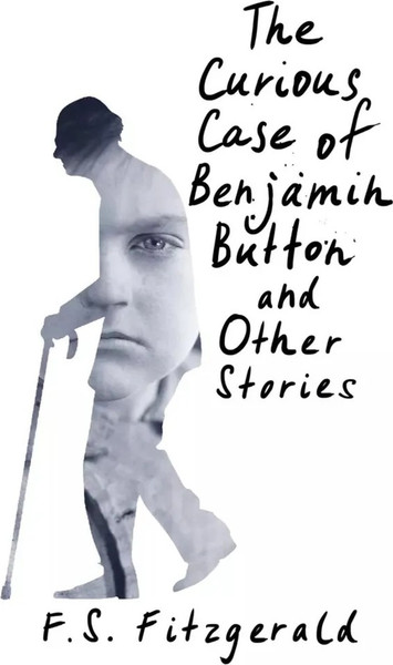 Изображение товара Книга АСТ The Curious Case of B.Button and Other Stories твердая обложка (Fitzgerald Francis)