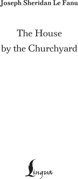 Изображение товара Книга АСТ The House by the Churchyard, твердая обложка (Ле Фаню Джозеф Шеридан)