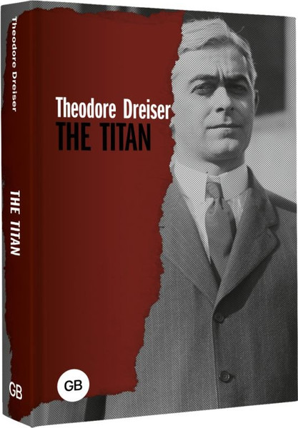 Изображение товара Книга АСТ The Titan, твердая обложка (Драйзер Теодор )