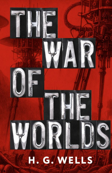 Изображение товара Книга АСТ The War of the Worlds, твердая обложка (Уэллс Герберт Джордж)