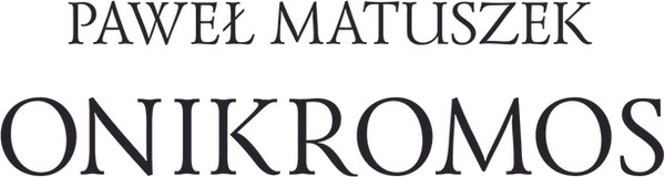 Изображение товара Книга АСТ Оникромос, твердая обложка (Матушек Павел)