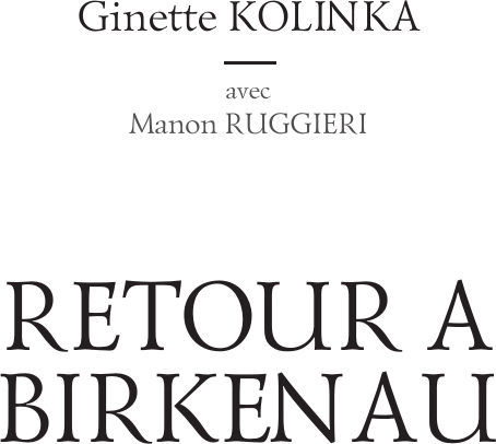 Изображение товара Книга АСТ Возвращение в Освенцим-Биркенау, твердая обложка (Колинка Жинетт)