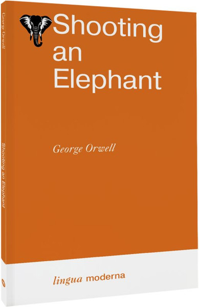 Изображение товара Книга АСТ Shooting an Elephant (Orwell G.)