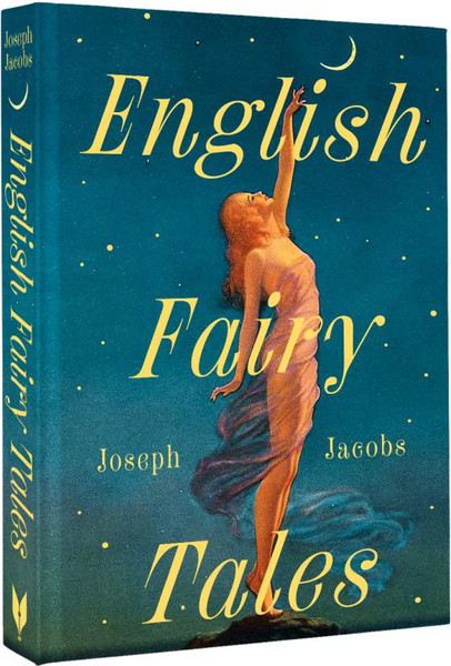 Изображение товара Книга АСТ English Fairy Tales, твердая обложка (Jacobs J.)