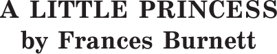 Изображение товара Книга АСТ Маленькая принцесса. Уровень 1 / A Little Princess (Бернетт Фрэнсис)