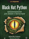 Миниатюра изображения товара Книга Питер Black Hat Python: программирование для хакеров и пентестеров (Зейтц Д.)