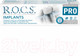 Миниатюра изображения товара Зубная паста R.O.C.S. PRO Implants (74г)