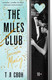 Миниатюра изображения товара Книга Эксмо The Miles Club. Тристан Майлз / 9785041624941 (Свон Т. Л.)