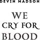 Миниатюра изображения товара Книга Fanzon Мы потребуем крови / 9785041963125 (Мэдсон Д.)