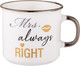 Миниатюра изображения товара Кружка Lefard Mrs.Always Right / 260-969