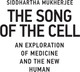 Миниатюра изображения товара Книга АСТ Песнь клетки, твердая обложка (Мукерджи Сиддхартха)