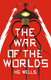 Миниатюра изображения товара Книга АСТ The War of the Worlds (Уэллс Герберт Джордж)