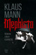 Миниатюра изображения товара Книга АСТ Mephisto. Roman einer Karriere, твердая обложка (Mann K.)