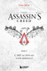 Миниатюра изображения товара Книга Бомбора Секреты Assassin's Creed. Книга 1, твердая обложка (Мерер Тома)