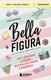 Миниатюра изображения товара Книга Бомбора Bella Figura, или Итальянская философия счастья (Мохаммади Камин)