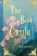 Миниатюра изображения товара Книга АСТ The Blue Castle, твердая обложка (Монтгомери Люси)